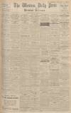 Western Daily Press Tuesday 07 August 1934 Page 1