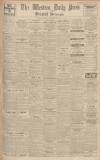 Western Daily Press Friday 13 November 1936 Page 1