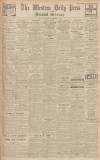 Western Daily Press Monday 23 November 1936 Page 1