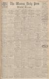 Western Daily Press Tuesday 24 November 1936 Page 1