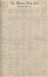 Western Daily Press Saturday 09 January 1937 Page 1