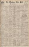 Western Daily Press Saturday 06 November 1937 Page 1