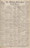 Western Daily Press Saturday 15 January 1938 Page 1