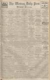 Western Daily Press Wednesday 09 March 1938 Page 1