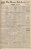 Western Daily Press Friday 26 May 1939 Page 1