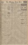 Western Daily Press Thursday 10 September 1942 Page 1