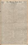 Western Daily Press Saturday 01 May 1943 Page 1