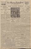 Western Daily Press Monday 03 April 1944 Page 1