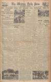 Western Daily Press Monday 09 July 1945 Page 1