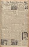 Western Daily Press Monday 16 July 1945 Page 1