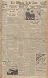 Western Daily Press Monday 03 December 1945 Page 1