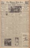 Western Daily Press Monday 13 January 1947 Page 1