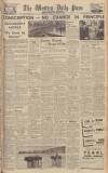 Western Daily Press Monday 07 April 1947 Page 1
