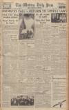 Western Daily Press Monday 07 July 1947 Page 1