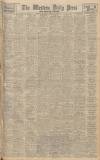 Western Daily Press Tuesday 30 March 1948 Page 1