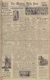 Western Daily Press Monday 15 November 1948 Page 1