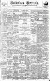 Cheltenham Chronicle Saturday 19 August 1899 Page 1