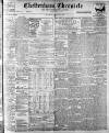 Cheltenham Chronicle Saturday 22 March 1902 Page 1