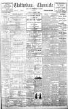 Cheltenham Chronicle Saturday 24 March 1906 Page 1