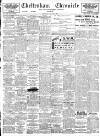 Cheltenham Chronicle Saturday 27 July 1907 Page 1