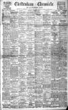Cheltenham Chronicle Saturday 20 August 1910 Page 1