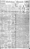 Cheltenham Chronicle Saturday 15 October 1910 Page 1