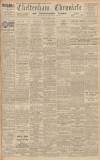 Cheltenham Chronicle Saturday 08 July 1939 Page 1