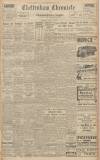 Cheltenham Chronicle Saturday 15 January 1944 Page 1