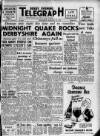 Derby Daily Telegraph Wednesday 13 February 1957 Page 1