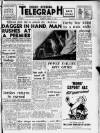 Derby Daily Telegraph Tuesday 16 April 1957 Page 1