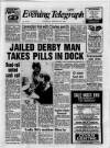 Derby Daily Telegraph Thursday 26 February 1981 Page 1
