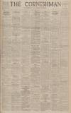 Cornishman Thursday 11 May 1944 Page 1