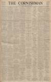 Cornishman Thursday 17 May 1945 Page 1