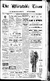 Whitstable Times and Herne Bay Herald Saturday 06 December 1919 Page 1