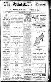 Whitstable Times and Herne Bay Herald Saturday 06 August 1921 Page 1