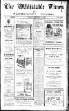 Whitstable Times and Herne Bay Herald Saturday 03 February 1923 Page 1
