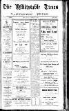 Whitstable Times and Herne Bay Herald Saturday 11 August 1923 Page 1