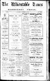 Whitstable Times and Herne Bay Herald Saturday 01 December 1923 Page 1