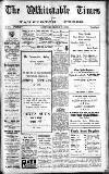 Whitstable Times and Herne Bay Herald Saturday 28 March 1925 Page 1