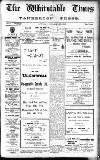 Whitstable Times and Herne Bay Herald Saturday 13 November 1926 Page 1