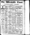 Whitstable Times and Herne Bay Herald Saturday 30 April 1927 Page 1