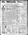 Whitstable Times and Herne Bay Herald Saturday 19 November 1927 Page 1