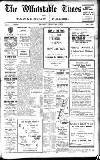 Whitstable Times and Herne Bay Herald Saturday 04 February 1928 Page 1