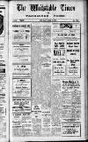 Whitstable Times and Herne Bay Herald Saturday 19 March 1938 Page 1