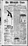 Whitstable Times and Herne Bay Herald Saturday 09 July 1938 Page 1