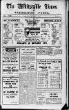 Whitstable Times and Herne Bay Herald Saturday 10 December 1938 Page 1