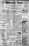 Whitstable Times and Herne Bay Herald Saturday 23 March 1946 Page 1