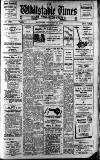 Whitstable Times and Herne Bay Herald Saturday 14 February 1948 Page 1
