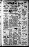 Whitstable Times and Herne Bay Herald Saturday 12 February 1949 Page 1