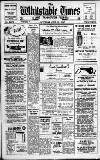 Whitstable Times and Herne Bay Herald Saturday 15 July 1950 Page 1